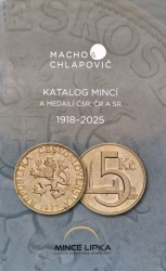 Katalog mincí a medailí ČSR-ČR-SR 1918-2025, Macho & Chlapovič 